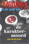 Wulffers en de zaak van de karaktermoord - Dick van den Heuvel