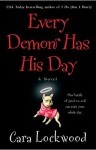 Every Demon Has His Day - Cara Lockwood