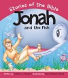Jonah And The Fish: Based On Jonah 1 3:3 - Patricia A. Pingry