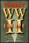 Combat WWII: Europe - Don Congdon, Herbert Mitgang