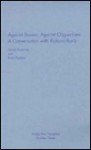 Against Bosses, Against Oligarchies: A Conversation with Richard Rorty - Richard M. Rorty