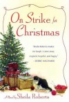 On Strike for Christmas - Sheila Roberts