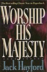 Worship His Majesty - Jack W. Hayford