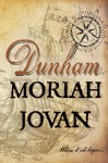 Dunham - Moriah Jovan