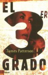 El 3er Grado / 3rd Degree (Women's Murder Club #3) - James Patterson