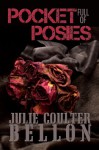 Pocket Full of Posies (Hostage Negotiation Team #3) - Julie Coulter Bellon