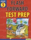 Flash Forward Test Prep: Grade 3 (Flash Kids Flash Forward) - Flash Kids