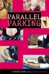 The Dating Game #6: Parallel Parking: Parallel Parking No. 6 - Natalie Standiford