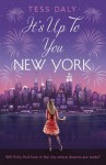 It's Up to You, New York: Will Holly find love in the city where dreams are made? - Tess Daly