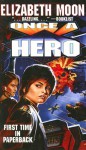 Once A Hero - Elizabeth Moon