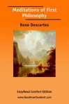 Meditations of First Philosophy [Easyread Comfort Edition] - René Descartes