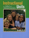 Instructional Units for Gifted and Talented Learners - TX Assoc for Gifted, TX Assoc for Gifted