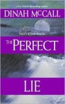 The Perfect Lie - Dinah McCall, Sharon Sala