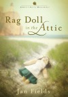 Rag Doll In The Attic - Jan Fields