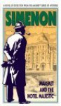 Maigret and the Hotel Majestic - Georges Simenon, Caroline Hillier