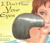 I Don't Have Your Eyes - Carrie A. Kitze, Rob Williams