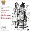 Verlorene Illusionen - Honoré de Balzac