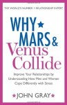 Why Mars & Venus Collide - John Gray