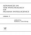 Advances in the Psychology of Human Intelligence: Volume 4 - Robert J. Sternberg