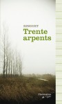 Trente Arpents - Ringuet