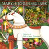 The Magical Christmas Horse - Wendell Minor, Mary Higgins Clark