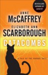 Catacombs: A Tale of the Barque Cats - Elizabeth Ann Scarborough, Anne McCaffrey