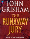 The Runaway Jury (Audio) - John Grisham, Michael Beck