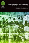 Demography and the Economy - John B. Shoven