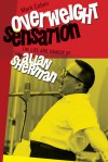 Overweight Sensation (Brandeis Series in American Jewish History, Culture and Life) - Mark Cohen