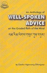 Anthology Of Well Spoken Advice On The Graded Path Of The Mind - Ngawang Dhargyey, Dalai Lama XIV, Alexander Berzin