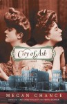 City of Ash: A Novel - Megan Chance