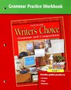 Writer's Choice Grammar Practice Workbook Grade 7: Grammar and Composition - Glencoe/McGraw-Hill