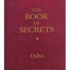 The Book of the Secrets - Osho