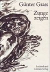 Zunge zeigen - Günter Grass