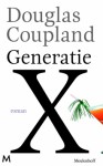 Generatie X - Douglas Coupland, J. Fastenau, Jan Kuitenbrouwer