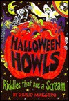 Halloween Howls: Riddles That Are a Scream - Giulio Maestro