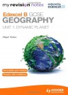 Edexcel B Gcse Geography Unit 1, . Dynamic Planet - Nigel Yates