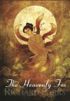 The Heavenly Fox - Richard Parks