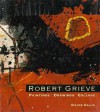 Robert Grieve: Paintings, Drawings & Collage - David B. Ellis