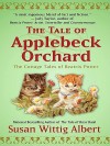 The Tale of Applebeck Orchard - Susan Wittig Albert