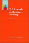 SLA Research and Language Teaching - Rod Ellis