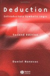 Deduction: Introductory Symbolic Logic - Daniel Bonevac