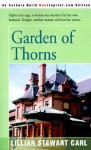 Garden of Thorns (Ashes to Ashes #3) - Lillian Stewart Carl