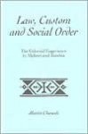 Law, Custom, and Social Order - Martin Chanock