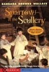 Sparrows in the Scullery - Barbara Brooks Wallace, Richard Williams