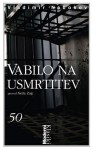 Vabilo na usmrtitev - Vladimir Nabokov, Neža Zajc