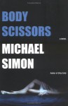 Body Scissors - Michael Simon