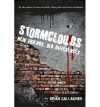 Stormclouds: A Boy, a Girl, a Dangerous Border - Brian Gallagher