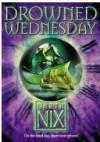 Drowned Wednesday - Garth Nix