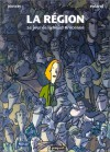 La Région, Tome 2: Le Jour De La Saint Braconne - Jérôme Jouvray